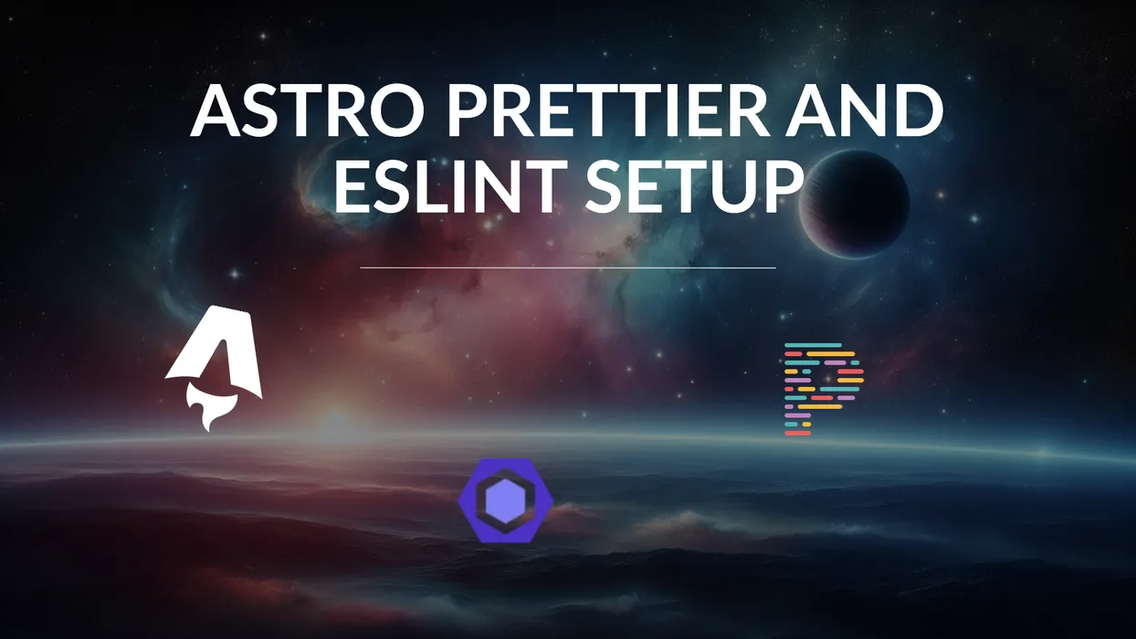 Cover for How to setup ESLint and Prettier in your Astro projects