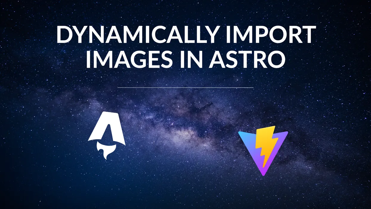 Cover for Dynamically Import Images in Astro